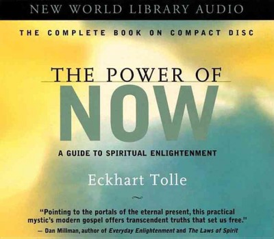 The power of now / [sound recording] : a guide to spiritual enlightenment / Eckhart Tolle.