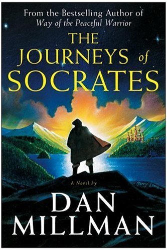 The journeys of Socrates / Dan Millman.