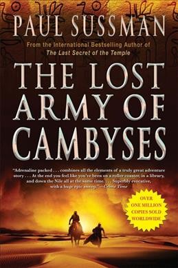 The lost army of Cambyses / Paul Sussman.