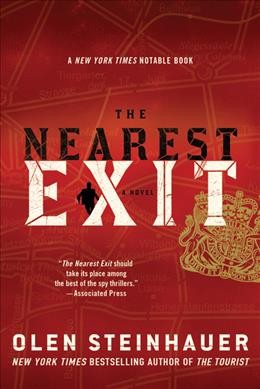 The nearest exit / Milo Weaver novels Book 2 / Olen Steinhauer.