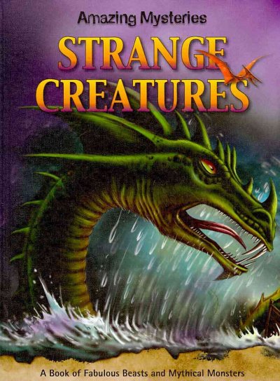 Strange creatures [Hard Cover] / John Townsend.