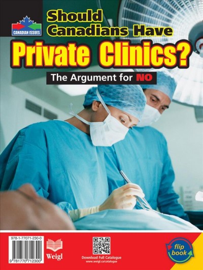Should Canadians have private health clinics? / Kaite Goldsworthy.
