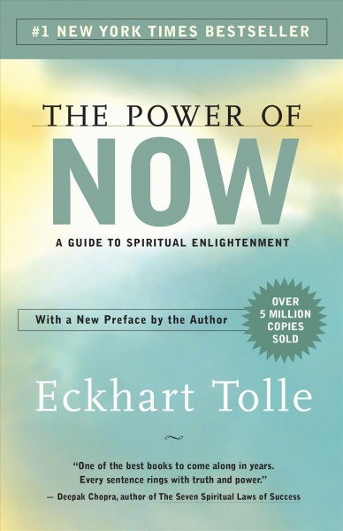 The power of now [electronic resource] : a guide to spiritual enlightenment / Eckhart Tolle.