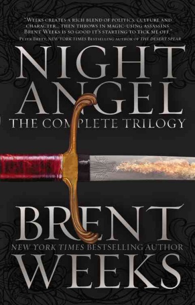 Night angel : the complete trilogy / Brent Weeks.