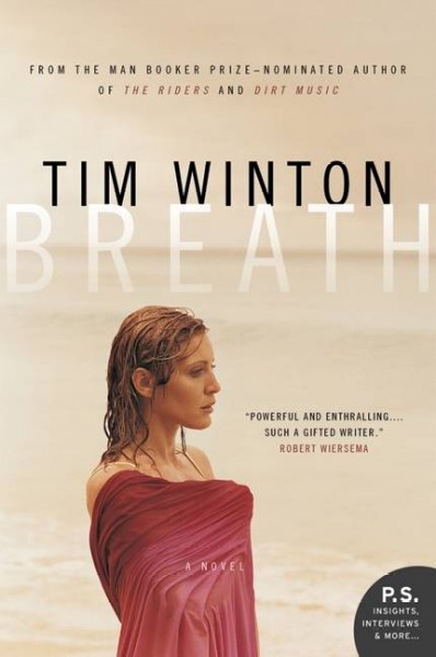 Breath / Tim Winton.