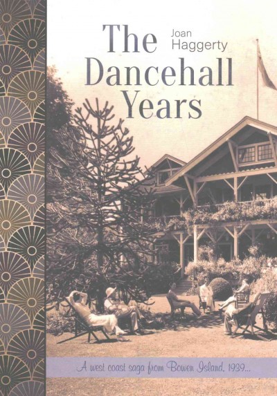 The dancehall years : a novel / Joan Haggerty.
