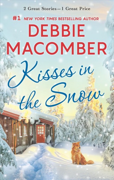 Kisses in the snow / Debbie Macomber.