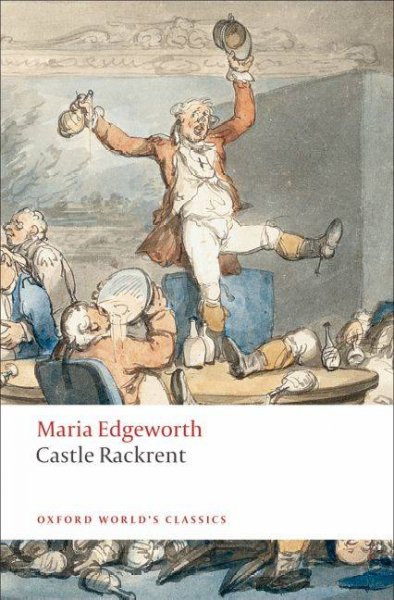 Castle Rackrent / Maria Edgworth ; edited by George Watson.