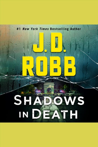 Shadows in death / J.D. Robb.