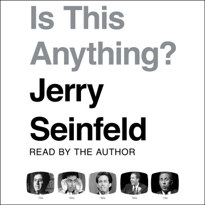 Is this anything? / Jerry Seinfeld.