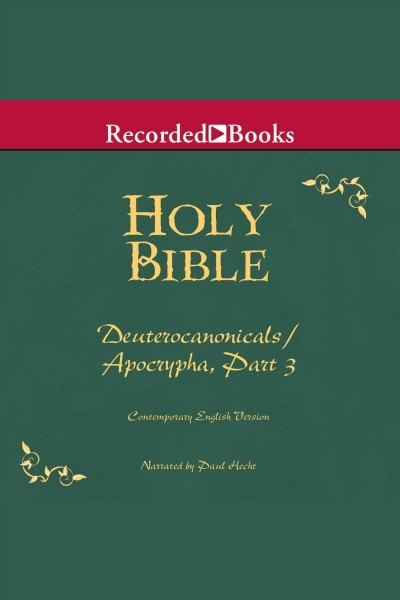 Part 3, holy bible deuterocanonicals/apocrypha-volume 20 [electronic resource]. Various.