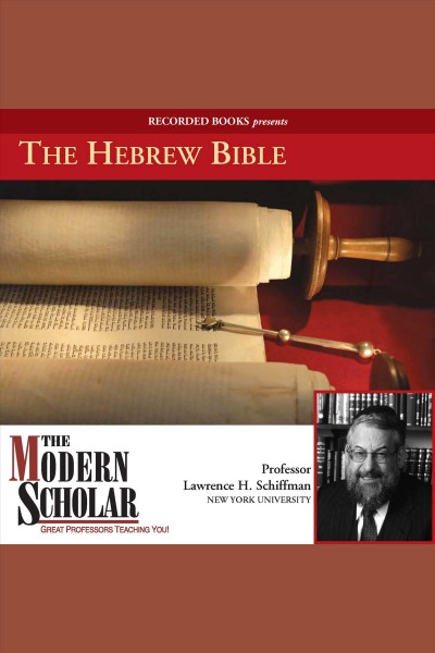 The hebrew bible [electronic resource]. Schiffman Lawrence.