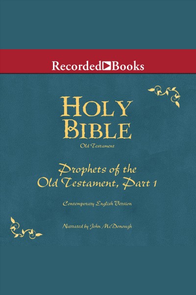 Holy bible prophets-part 1 volume 14 [electronic resource]. Various.