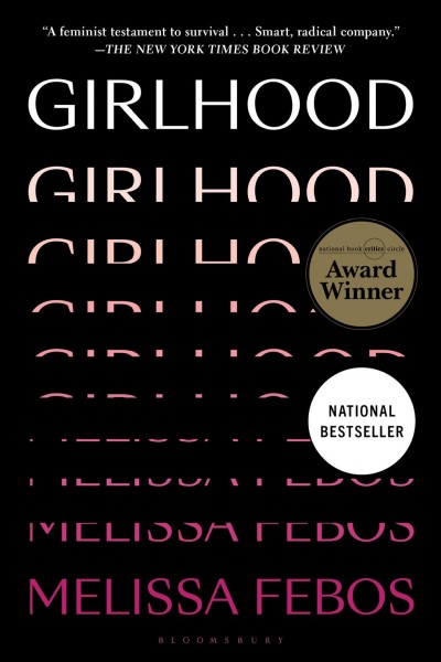 Girlhood / Melissa Febos.