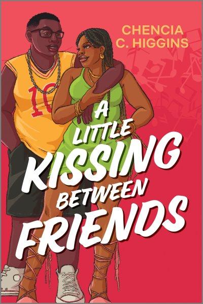 A Little Kissing Between Friends [electronic resource] Chencia C. Higgins.