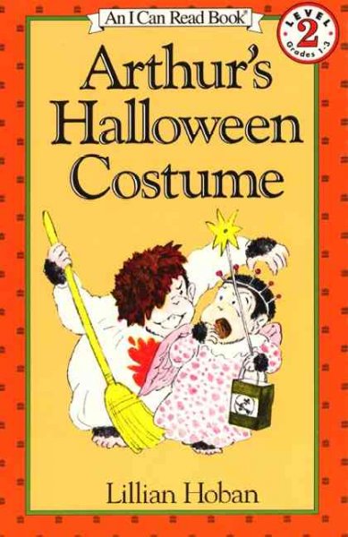 Arthur's Halloween costume : story and pictures / by Lillian Hoban.
