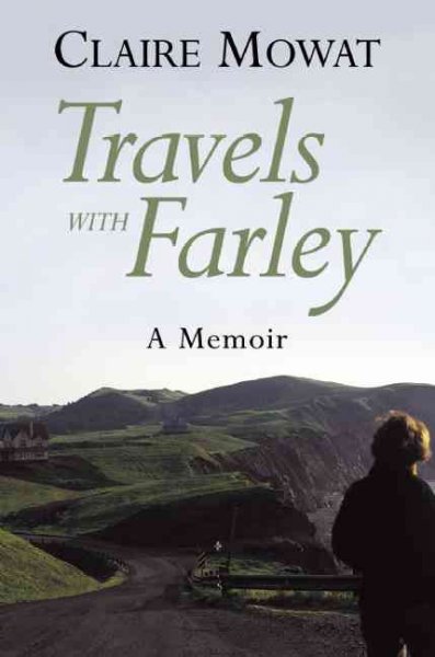Travels with Farley : a memoir.