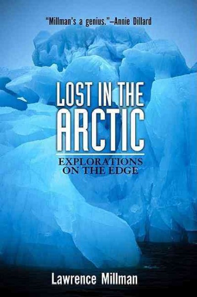 Lost in the Arctic: explorations on the edge.