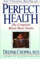 Go to record Perfect health : the complete mind/body guide