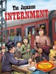 The Japanese internment  Cover Image