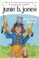 Junie B., First grader /  one man band  Cover Image
