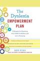 The dyslexia empowerment plan Cover Image