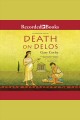 Death on delos Athenian mystery series, book 7. Cover Image