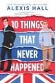 10 things that never happened Cover Image