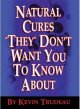 Natural cures "they" don't want you to know about  Cover Image
