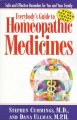 Everybody's guide to homeopathic medicines  : safe and effective remedies for you and your family. Cover Image